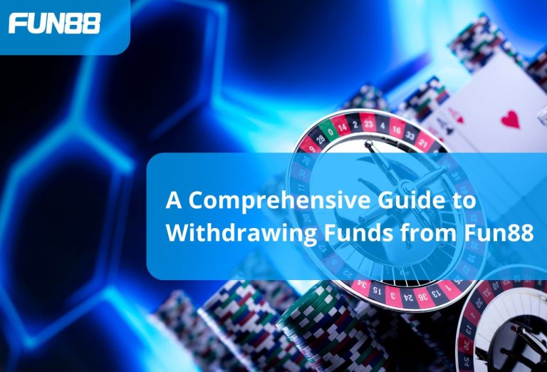 A comprehensive Guide to withdrawing funds from Fun88 (1)